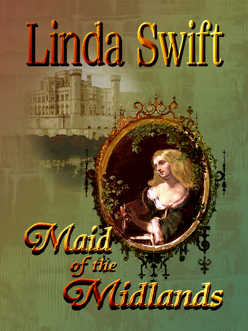 Title details for Maid of the Midlands by Linda Swift - Available